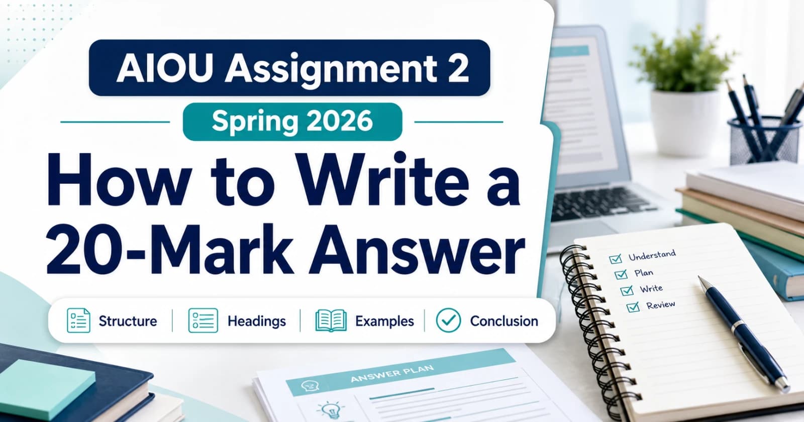 AIOU Assignment 2 Spring 2026 guide for writing a structured 20-mark answer